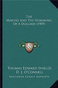 Making And The Unmaking Of A Dullard (1909)