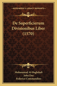 De Superficierum Divisionibus Liber (1570)