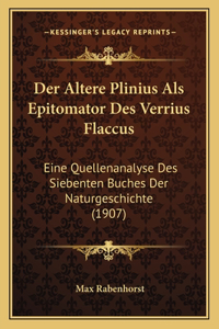 Altere Plinius Als Epitomator Des Verrius Flaccus