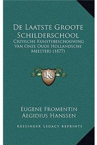 De Laatste Groote Schilderschool
