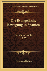 Die Evangelische Bewegung in Spanien