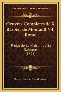 Oeuvres Completes de X Barbier de Montault V4, Rome
