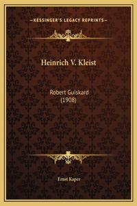 Heinrich V. Kleist