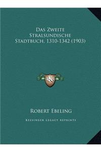 Das Zweite Stralsundische Stadtbuch, 1310-1342 (1903)
