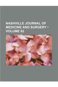 Nashville Journal of Medicine and Surgery (Volume 62)