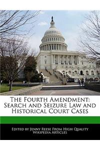 The Fourth Amendment