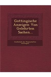 Gottingische Anzeigen Von Gelehrten Sachen...