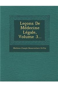 Leçons De Médecine Légale, Volume 3...