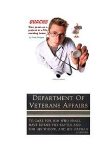 Quacks: Two Years As a Patient in a Veterans Affairs Nursing Home