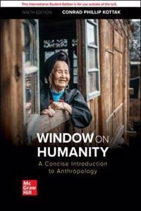 ISE Window on Humanity: A Concise Introduction to General Anthropology