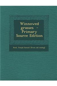 Winnowed Grasses