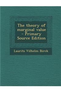 The Theory of Marginal Value