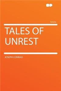 Tales of Unrest