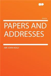 Papers and Addresses