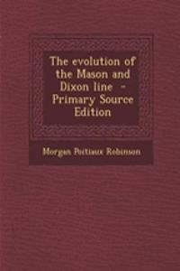 The Evolution of the Mason and Dixon Line