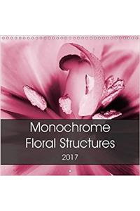 Monochrome - Floral Structures 2017