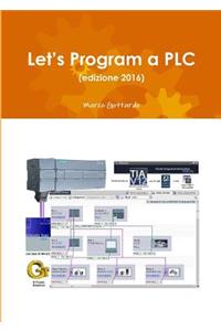 Let's Program a PLC (edizione 2016)