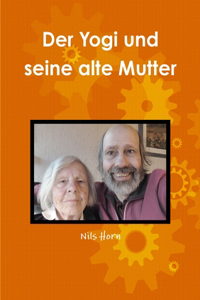 Yogi und seine alte Mutter