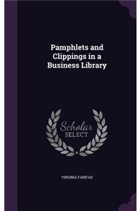 Pamphlets and Clippings in a Business Library