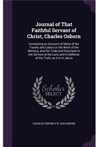 Journal of That Faithful Servant of Christ, Charles Osborn