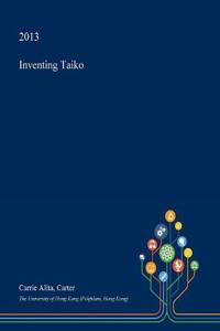 Inventing Taiko