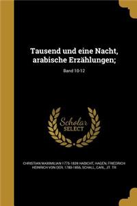 Tausend Und Eine Nacht, Arabische Erzahlungen;; Band 10-12