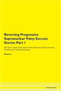 Reversing Progressive Supranuclear Palsy