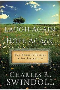 Laugh Again, Hope Again