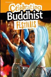 Celebrating Buddhist Festivals
