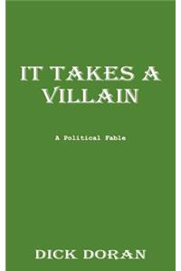 It Takes a Villain