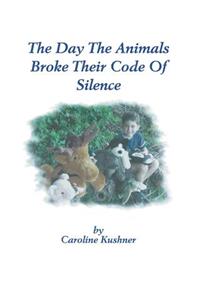 The Day the Animals Broke Their Code of Silence