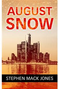 August Snow
