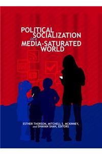 Political Socialization in a Media-Saturated World