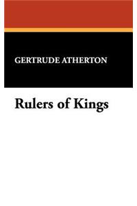 Rulers of Kings