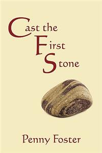 Cast The First Stone