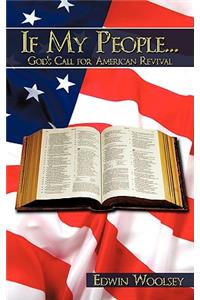 If My People...God's Call for American Revival