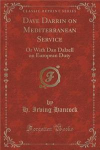 Dave Darrin on Mediterranean Service