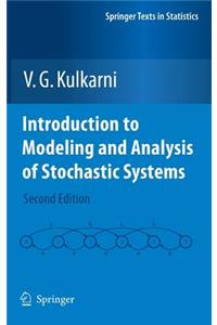 Introduction to Modeling and Analysis of Stochastic Systems