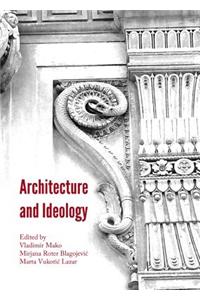 Architecture and Ideology