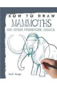 How to Draw Mammoths and Other Prehistoric Animals