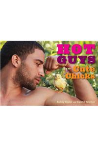 Hot Guys and Cute Chicks