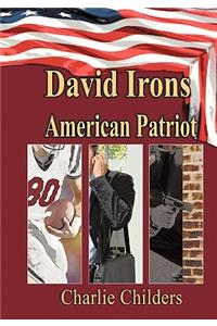 David Irons American Patriot