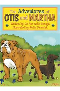 The Adventures of Otis and Martha