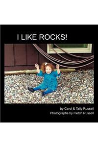 I Like Rocks!