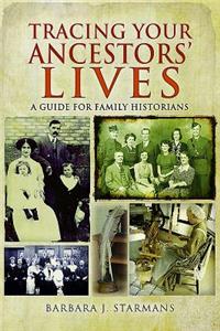 Tracing Your Ancestors' Lives