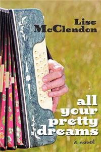 All Your Pretty Dreams