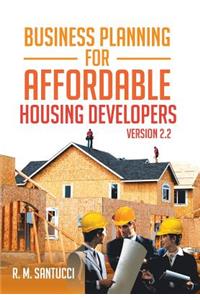 Business Planning for Affordable Housing Developers