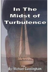 In the midst of turbulence