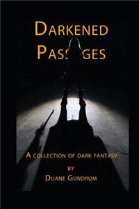 Darkened Passages