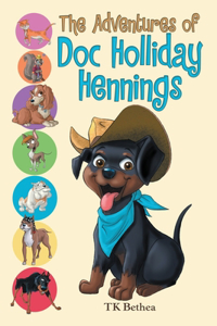 Adventures of Doc Holliday Hennings
